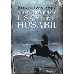 Niezwykłe bitwy i szarże husarii