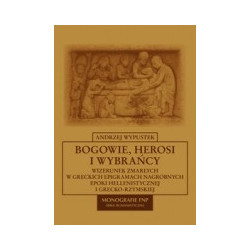 Bogowie, herosi i wybrańcy