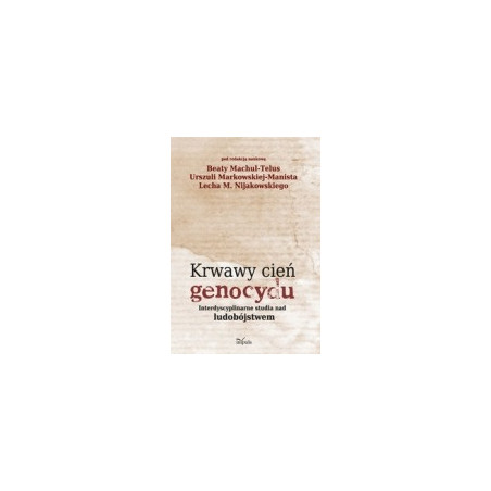 Krwawy cień genocydu