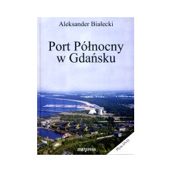 Port Północny w Gdańsku + DVD