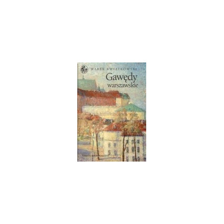 Gawędy warszawskie część pierwsza