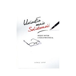 Uwiodła mnie Solidarność