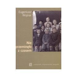 Nie przeminęło z czasem