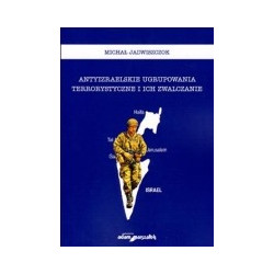 Antyizraelskie ugrupowania terrorystyczne i ich zwalczanie