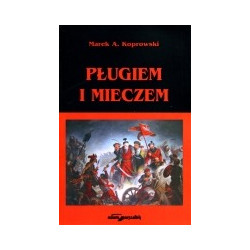 Pługiem i mieczem