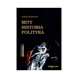 Mity - historia - polityka
