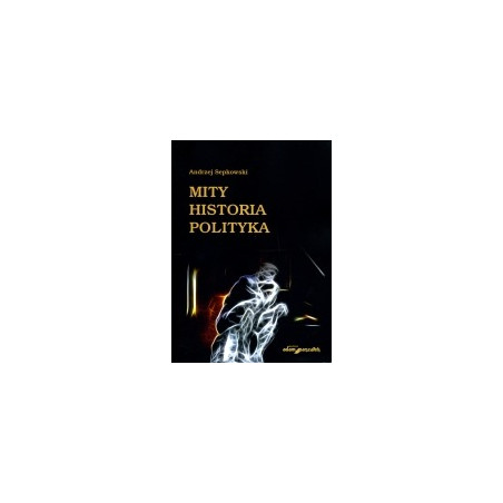 Mity - historia - polityka