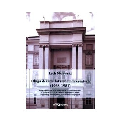 Długa dekada lat siedemdziesiątych (1968-1981)
