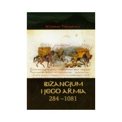 Bizancjum i jego armia 284-1081