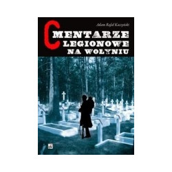 Cmentarze legionowe na Wołyniu