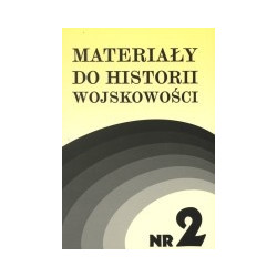 Materiały do historii wojskowości, cz. 2