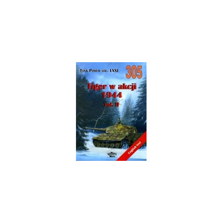 305 Tiger w akcji 1944 vol. II
