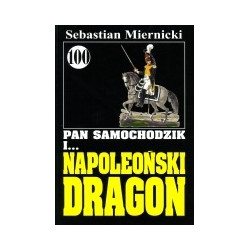 Pan Samochodzik i napoleoński dragon cz. 100