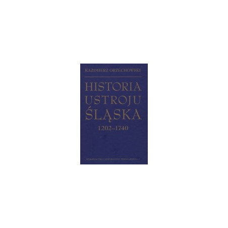 Historia ustroju Śląska 1202-1740