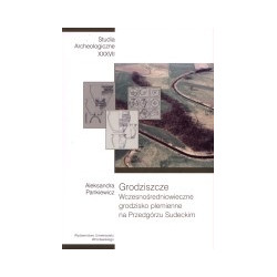 Grodziszcze. Wczesnośredniowieczne grodzisko plemienne na Przedgórzu Sudeckim