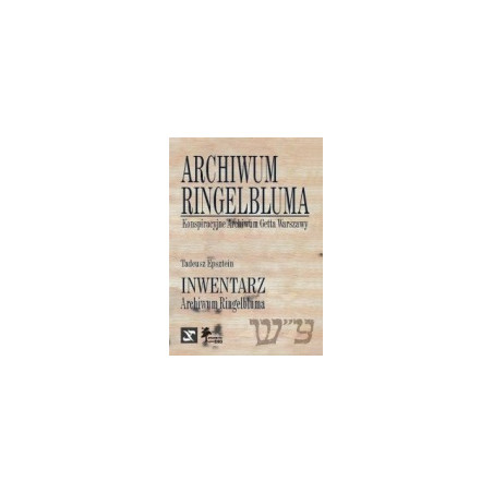 Archiwum Ringelbluma. Inwentarz