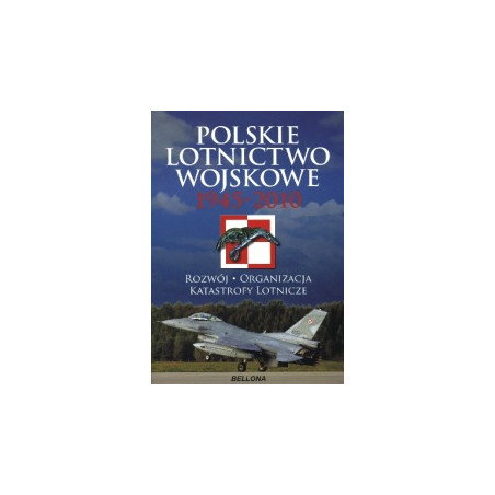 Polskie lotnictwo wojskowe 1945 - 2010