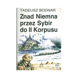 Znad Niemna przez Sybir do II Korpusu