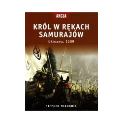 Król w rękach samurajów