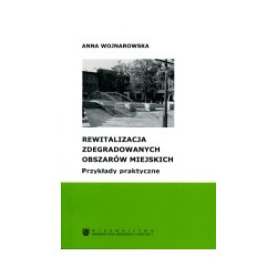 Rewitalizacja zdegradowanych obszarów miejskich