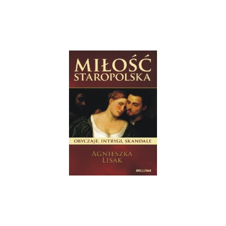 Miłość staropolska