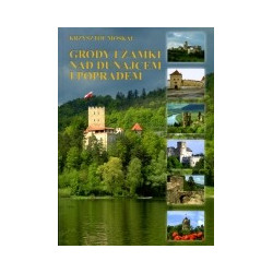 Grody i zamki nad Dunajcem i Popradem