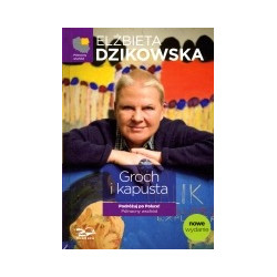 Groch i kapusta Podróżuj po Polsce! Północny wschód