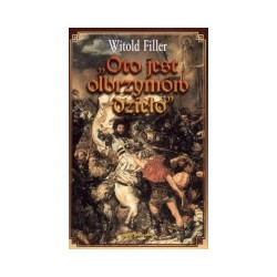 Oto jest olbrzymów dzieło. Grunwald w polskiej literaturze i sztuce