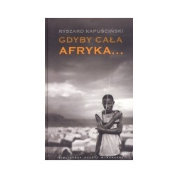 Gdyby cała Afryka...