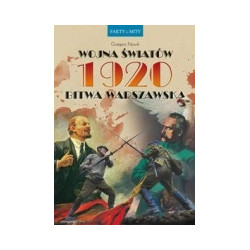 Wojna światów 1920 Bitwa Warszawska