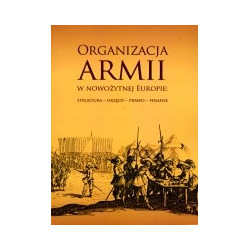 Organizacja armii w nowożytnej Europie