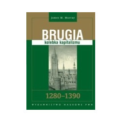 Brugia kolebka kapitalizmu 1280 - 1390