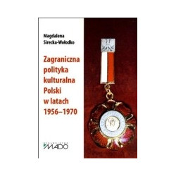 Zagraniczna polityka kulturalna Polski w latach 1956–1970