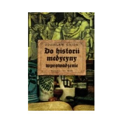 Do historii medycyny wprowadzenie