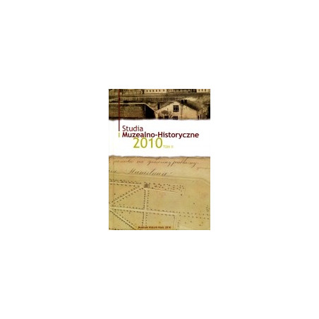 Studia Muzealno-Historyczne 2010 T. II