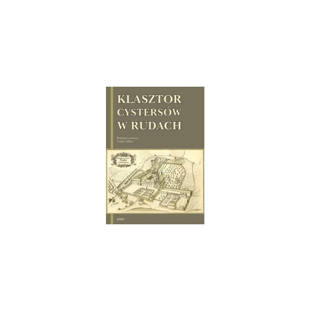 Klasztor cystersów w Rudach