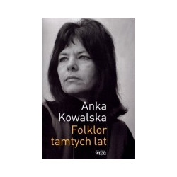 Folklor tamtych lat