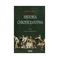 Historia chrześcijaństwa tom 4 Podział chrześcijaństwa