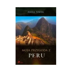 Moja przygoda z Peru