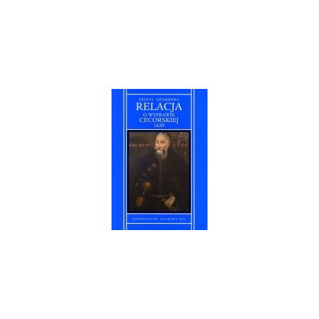 Relacja o wyprawie cecorskiej 1620
