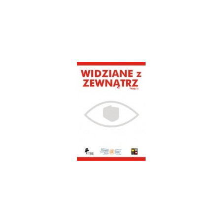 Widziane z zewnątrz. Tom II