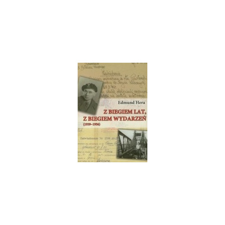 Z biegiem lat, z biegiem wydarzeń (1939-1956)