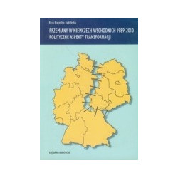 Przemiany w Niemczech Wschodnich 1989-2010 Polityczne aspekty transformacji