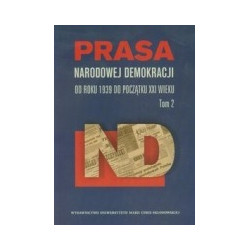 Prasa Narodowej Demokracji tom 2