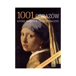 1001 obrazów które warto w życiu zobaczyć