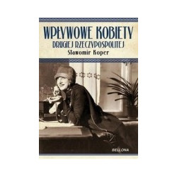 Wpływowe kobiety Drugiej Rzeczypospolitej
