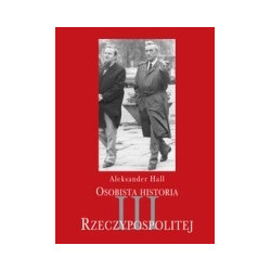 Osobista historia III Rzeczypospolitej