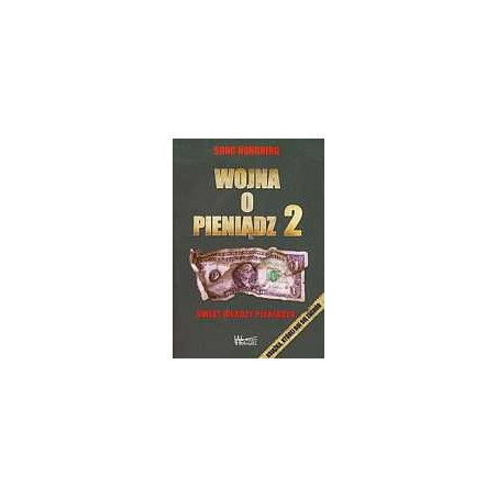 Wojna o pieniądz 2