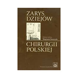 Zarys dziejów chirurgii polskiej z płytą CD