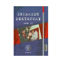 Zmierzch dyktatury tom 2